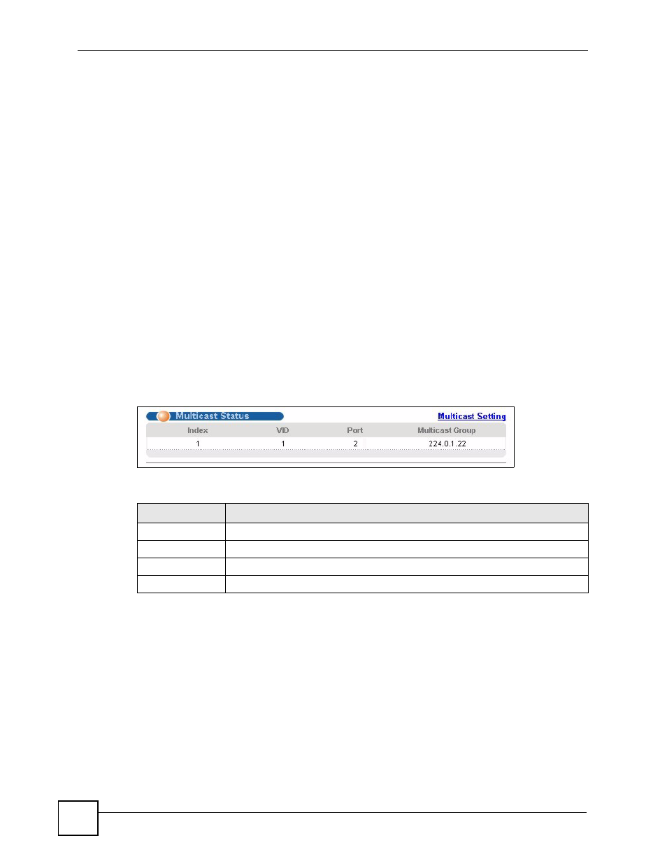 4 igmp snooping and vlans, 2 multicast status, 3 multicast setting | Figure 73 advanced application > multicast: status, Table 42 advanced application > multicast: status | ZyXEL Communications ES-2108 Series User Manual | Page 138 / 283