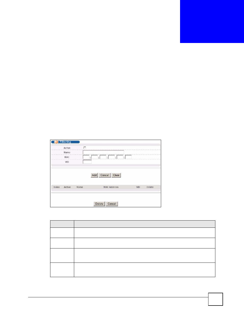 Filtering, 1 configure a filtering rule, Chapter 10 filtering | Figure 48 advanced application > filtering, Table 21 advanced application > filtering, Filtering (99) | ZyXEL Communications ES-2108 Series User Manual | Page 99 / 283