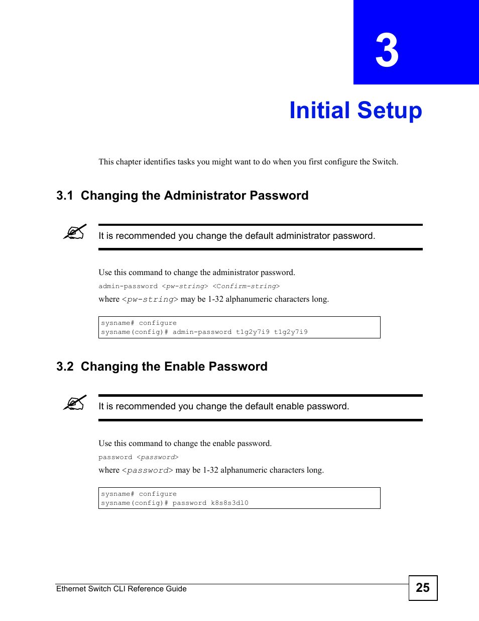 Initial setup, 1 changing the administrator password, 2 changing the enable password | ZyXEL Communications ZyXEL Dimension ES-2024PWR User Manual | Page 25 / 286