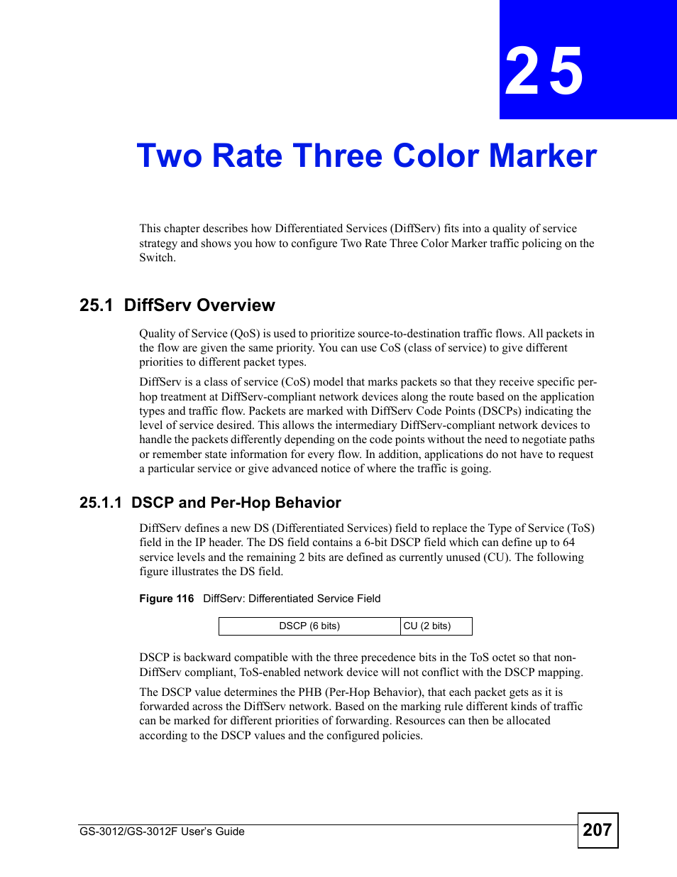 Two rate three color marker, 1 diffserv overview, 1 dscp and per-hop behavior | Chapter 25 two rate three color marker, Figure 116 diffserv: differentiated service field, Two rate three color marker (207) | ZyXEL Communications GS-3012F/3012 User Manual | Page 207 / 314