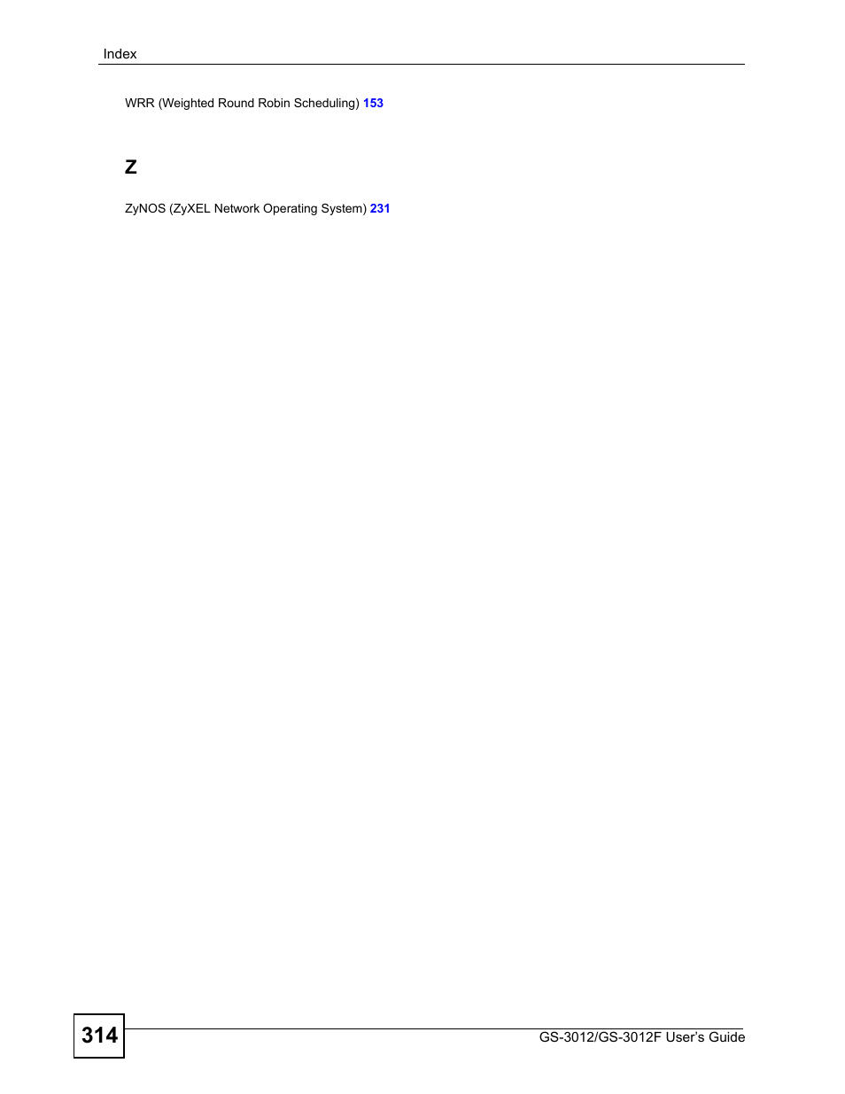 ZyXEL Communications GS-3012F/3012 User Manual | Page 314 / 314