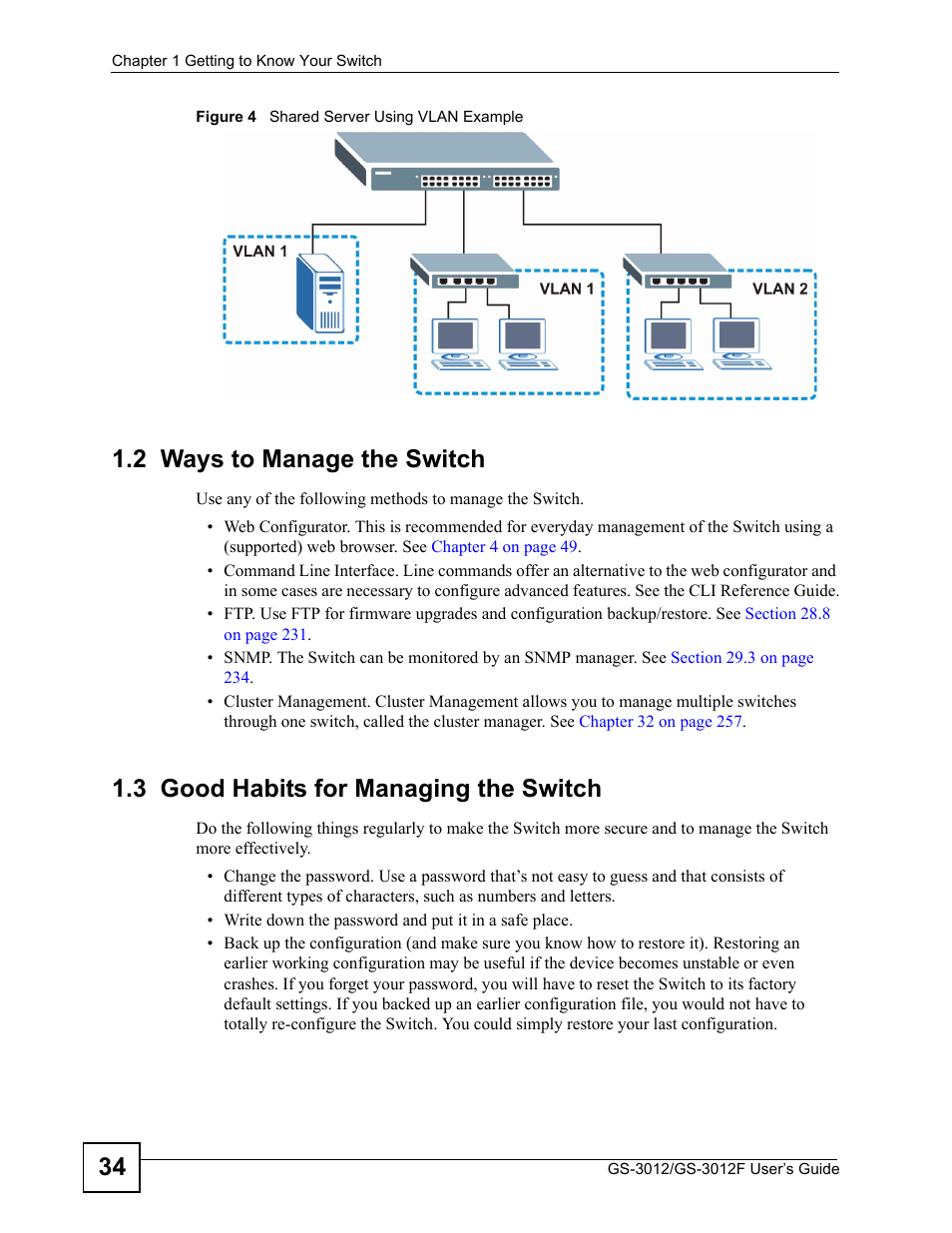 2 ways to manage the switch, 3 good habits for managing the switch, Figure 4 shared server using vlan example | ZyXEL Communications GS-3012F/3012 User Manual | Page 34 / 314