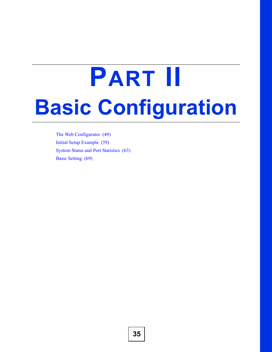 Basic configuration, Part ii: basic configuration | ZyXEL Communications GS-3012F/3012 User Manual | Page 35 / 314