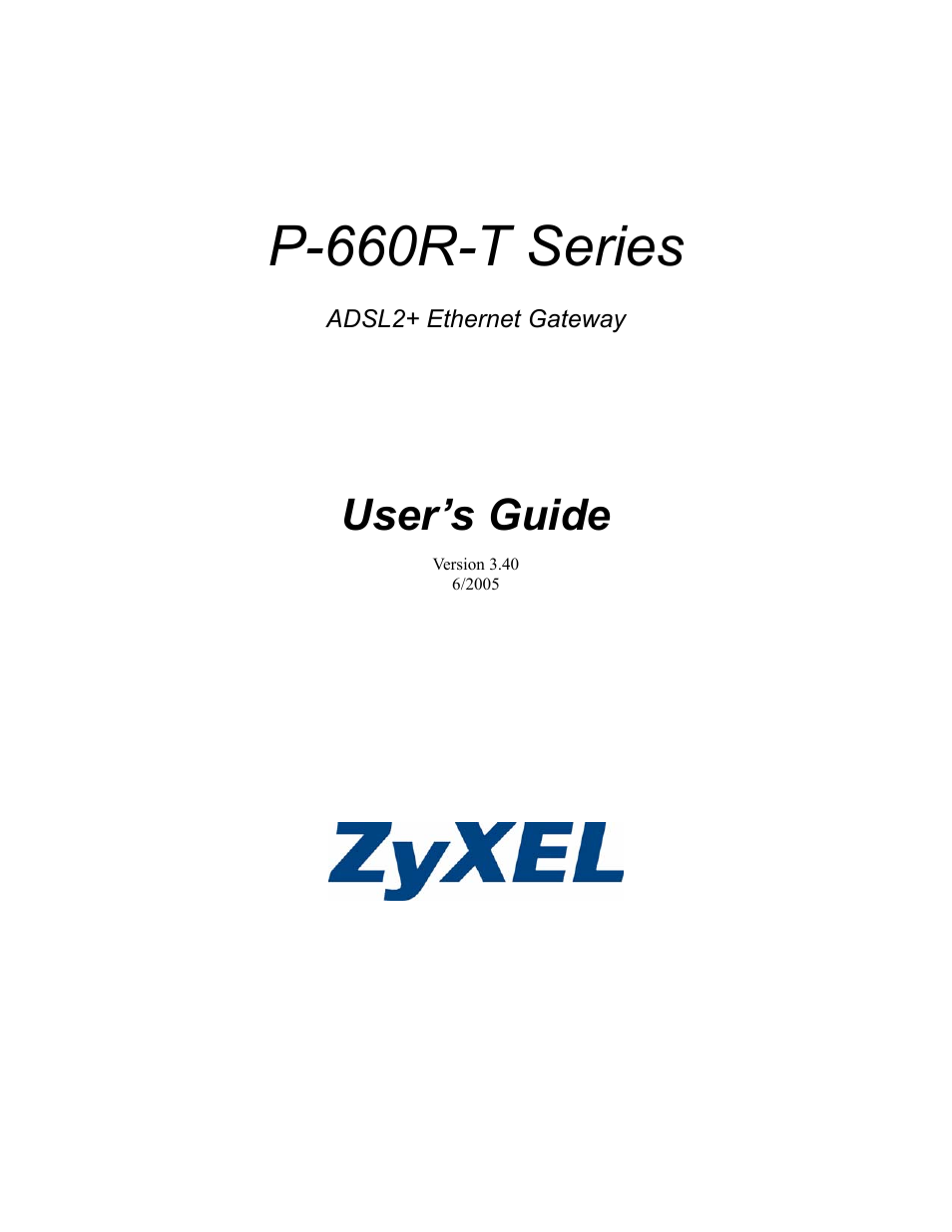 ZyXEL Communications ADSL2+ Ethernet Gateway P-660R-T Series User Manual | 302 pages