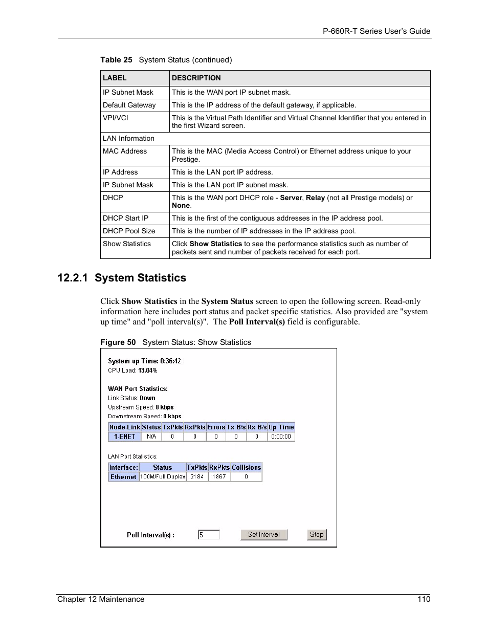 1 system statistics, Figure 50 system status: show statistics | ZyXEL Communications ADSL2+ Ethernet Gateway P-660R-T Series User Manual | Page 110 / 302