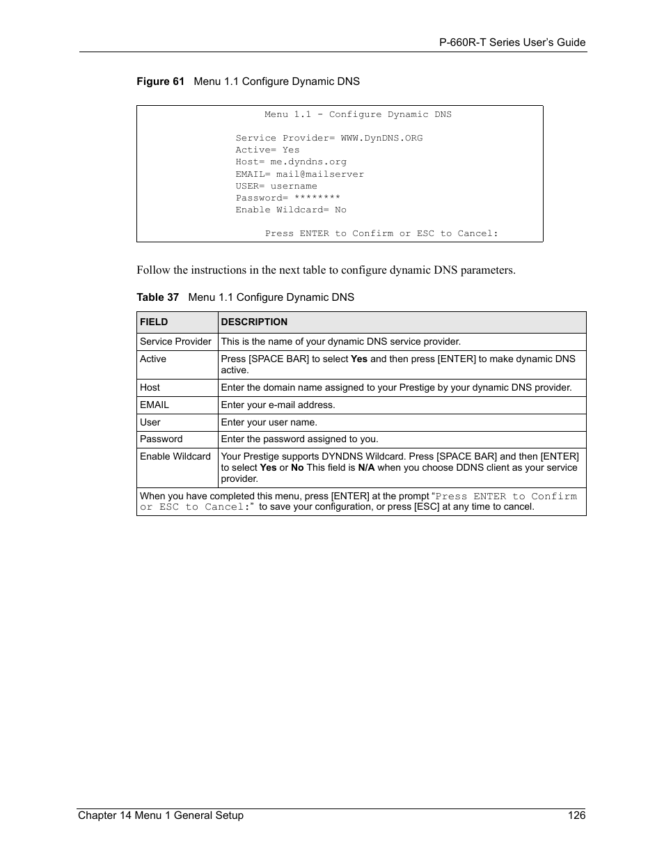 Figure 61 menu 1.1 configure dynamic dns, Table 37 menu 1.1 configure dynamic dns | ZyXEL Communications ADSL2+ Ethernet Gateway P-660R-T Series User Manual | Page 126 / 302