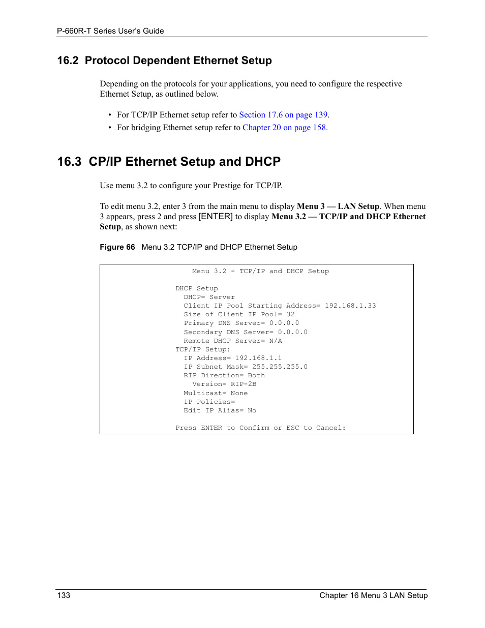 2 protocol dependent ethernet setup, 3 cp/ip ethernet setup and dhcp, Figure 66 menu 3.2 tcp/ip and dhcp ethernet setup | ZyXEL Communications ADSL2+ Ethernet Gateway P-660R-T Series User Manual | Page 133 / 302