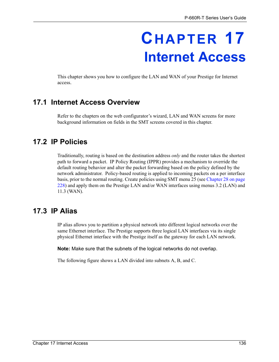 Internet access, 1 internet access overview, 2 ip policies | 3 ip alias, Chapter 17 internet access | ZyXEL Communications ADSL2+ Ethernet Gateway P-660R-T Series User Manual | Page 136 / 302