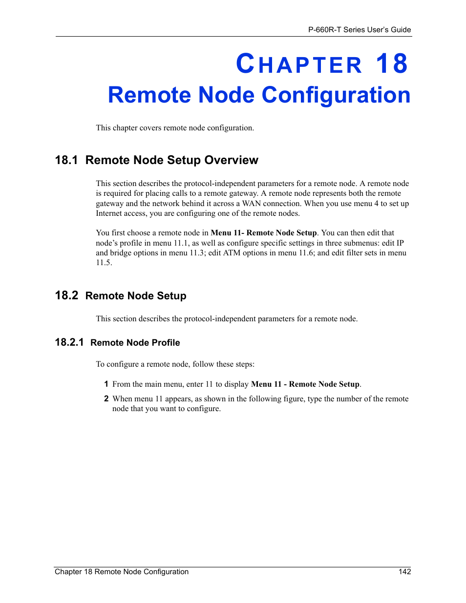 Remote node configuration, 1 remote node setup overview, 2 remote node setup | 1 remote node profile, Chapter 18 remote node configuration | ZyXEL Communications ADSL2+ Ethernet Gateway P-660R-T Series User Manual | Page 142 / 302