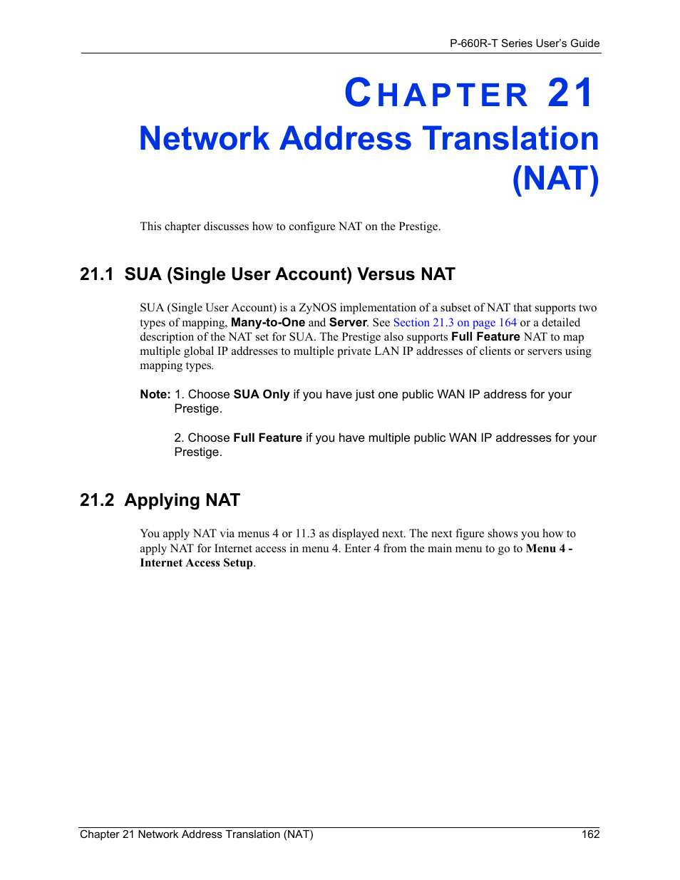 Network address translation (nat), 1 sua (single user account) versus nat, 2 applying nat | Chapter 21 network address translation (nat), Chapter 21, 2 (see, For det | ZyXEL Communications ADSL2+ Ethernet Gateway P-660R-T Series User Manual | Page 162 / 302