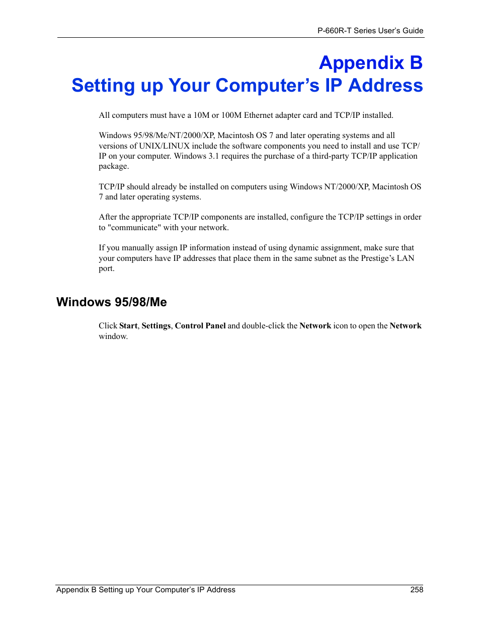 B. a. product specifications, Appendix b setting up your computer’s ip address, Windows 95/98/me | ZyXEL Communications ADSL2+ Ethernet Gateway P-660R-T Series User Manual | Page 258 / 302