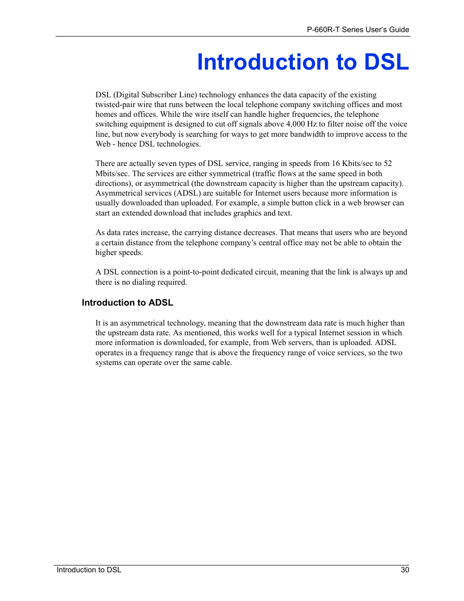 Introduction to dsl | ZyXEL Communications ADSL2+ Ethernet Gateway P-660R-T Series User Manual | Page 30 / 302