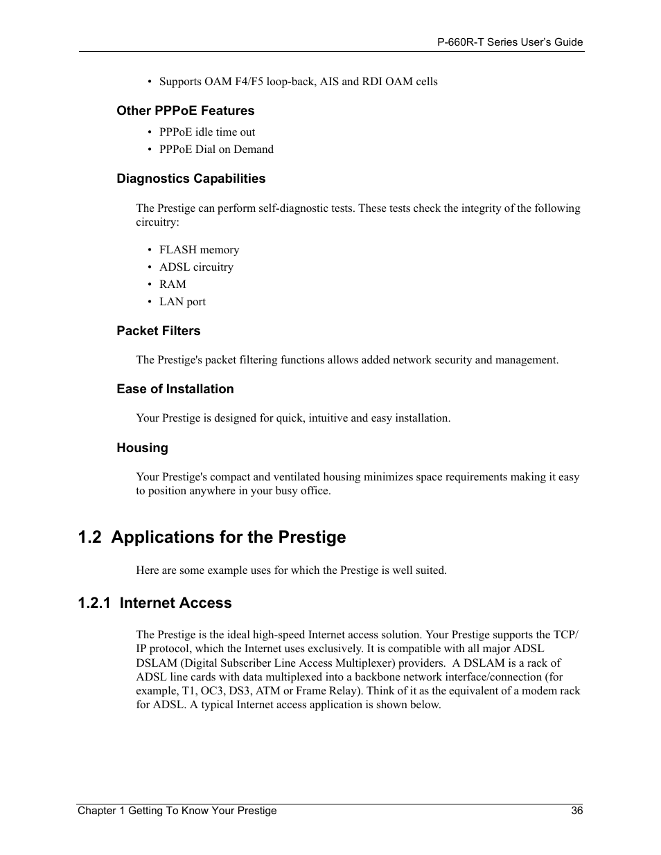 2 applications for the prestige, 1 internet access | ZyXEL Communications ADSL2+ Ethernet Gateway P-660R-T Series User Manual | Page 36 / 302