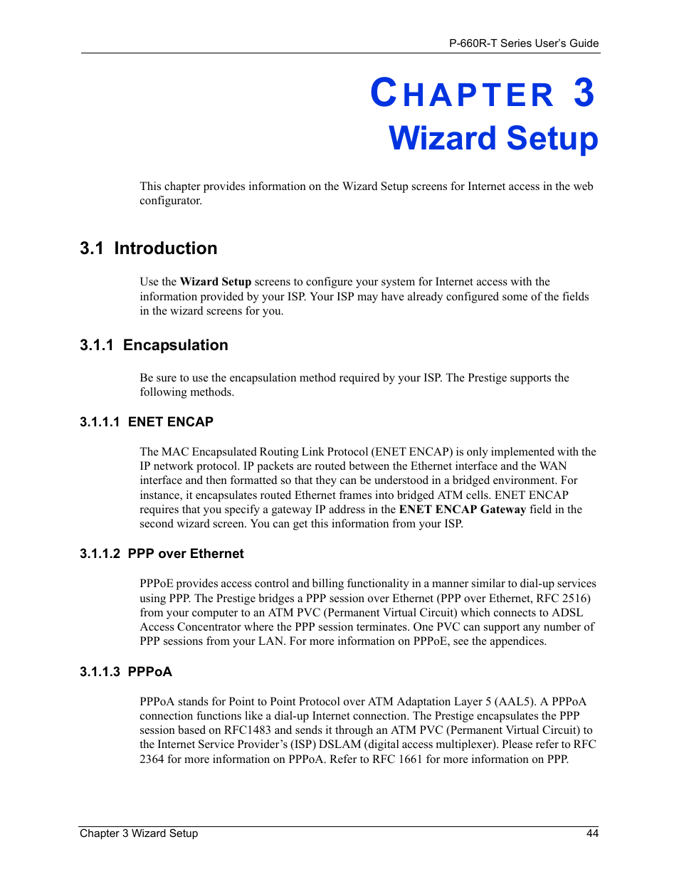 Wizard setup, 1 introduction, 1 encapsulation | 1 enet encap, 2 ppp over ethernet, 3 pppoa, Chapter 3 wizard setup | ZyXEL Communications ADSL2+ Ethernet Gateway P-660R-T Series User Manual | Page 44 / 302