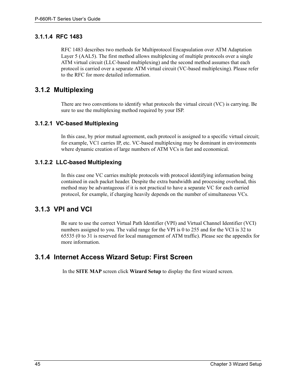4 rfc 1483, 2 multiplexing, 1 vc-based multiplexing | 2 llc-based multiplexing, 3 vpi and vci, 4 internet access wizard setup: first screen | ZyXEL Communications ADSL2+ Ethernet Gateway P-660R-T Series User Manual | Page 45 / 302