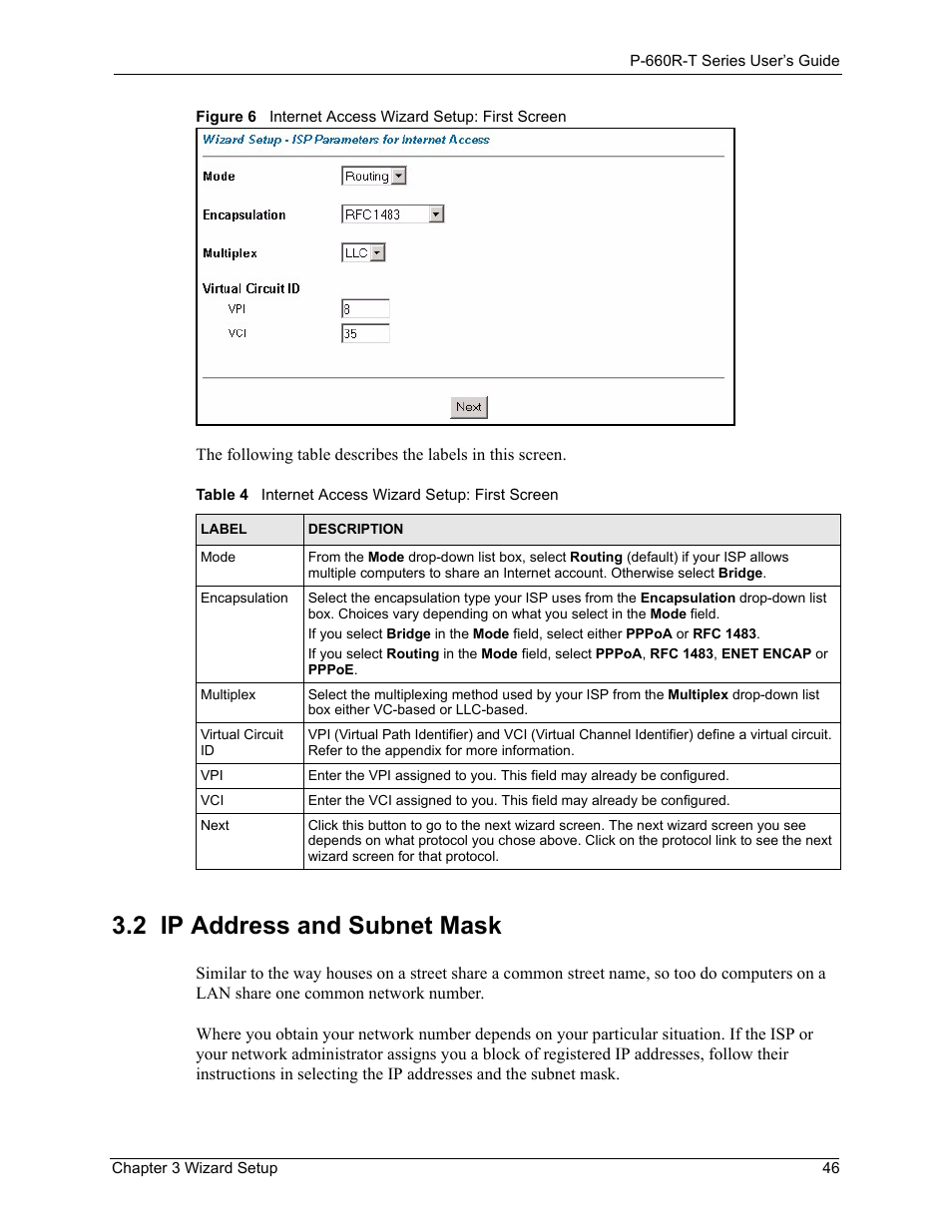 2 ip address and subnet mask, Table 4 internet access wizard setup: first screen | ZyXEL Communications ADSL2+ Ethernet Gateway P-660R-T Series User Manual | Page 46 / 302