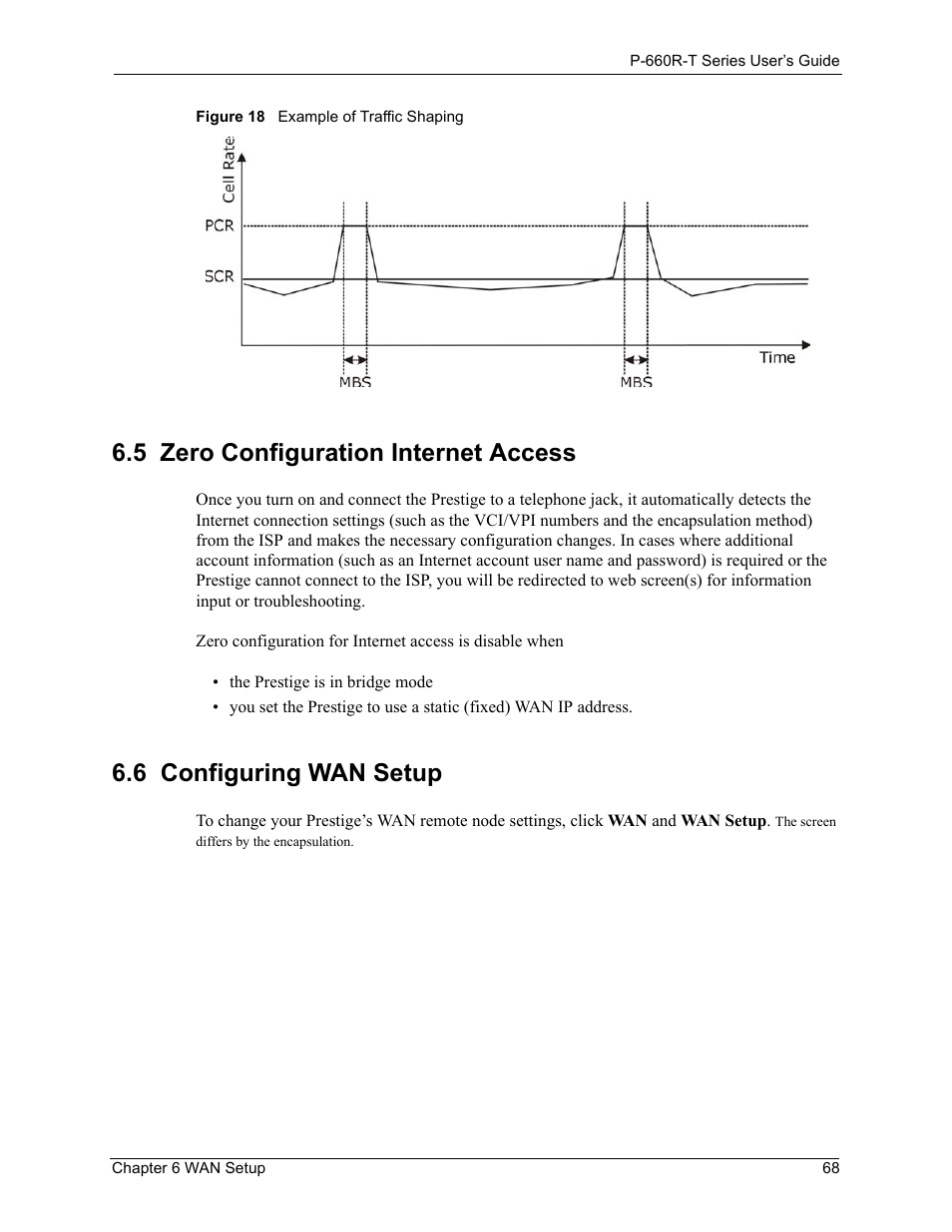 5 zero configuration internet access, 6 configuring wan setup, Figure 18 example of traffic shaping | ZyXEL Communications ADSL2+ Ethernet Gateway P-660R-T Series User Manual | Page 68 / 302