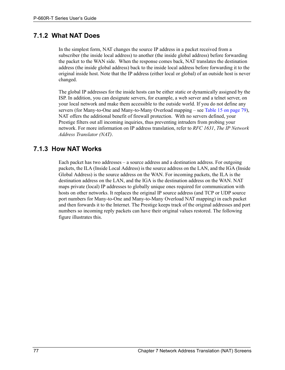 2 what nat does, 3 how nat works, 2 what nat does 7.1.3 how nat works | ZyXEL Communications ADSL2+ Ethernet Gateway P-660R-T Series User Manual | Page 77 / 302