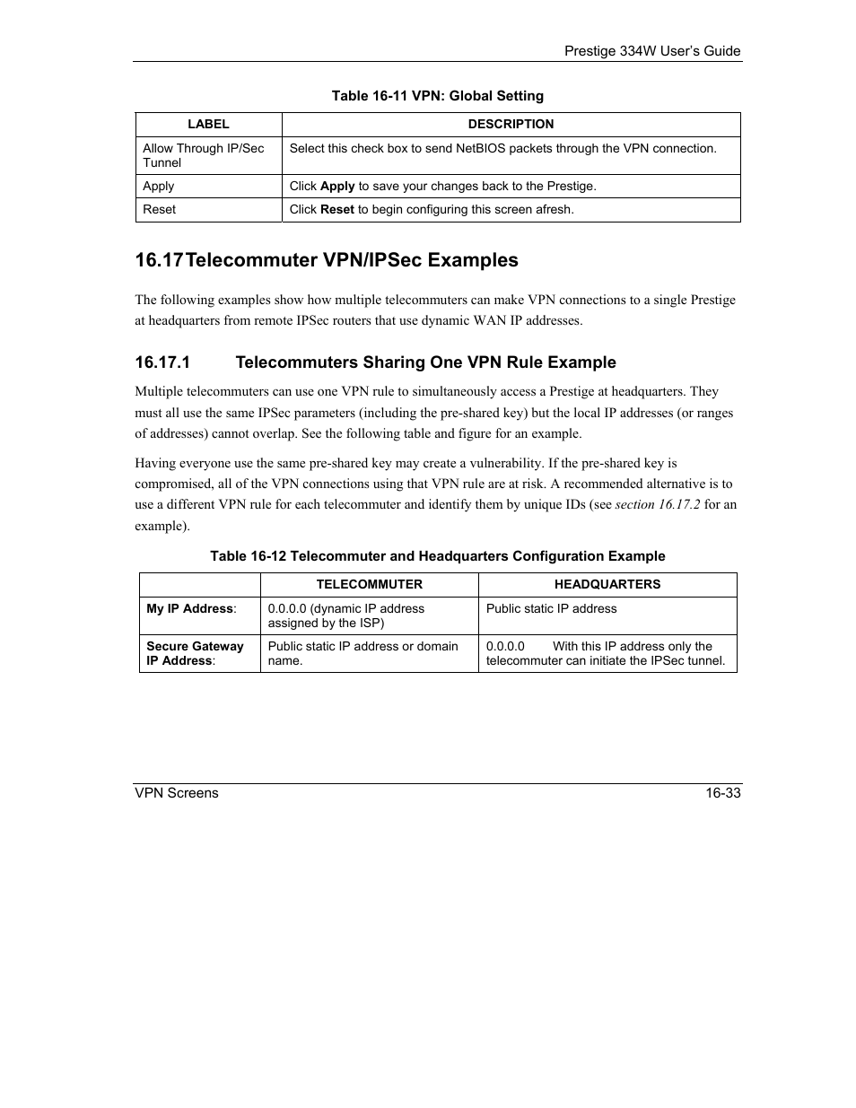 Telecommuter vpn/ipsec examples, Telecommuters sharing one vpn rule example, 17 telecommuter vpn/ipsec examples | ZyXEL Communications P-334W User Manual | Page 243 / 496