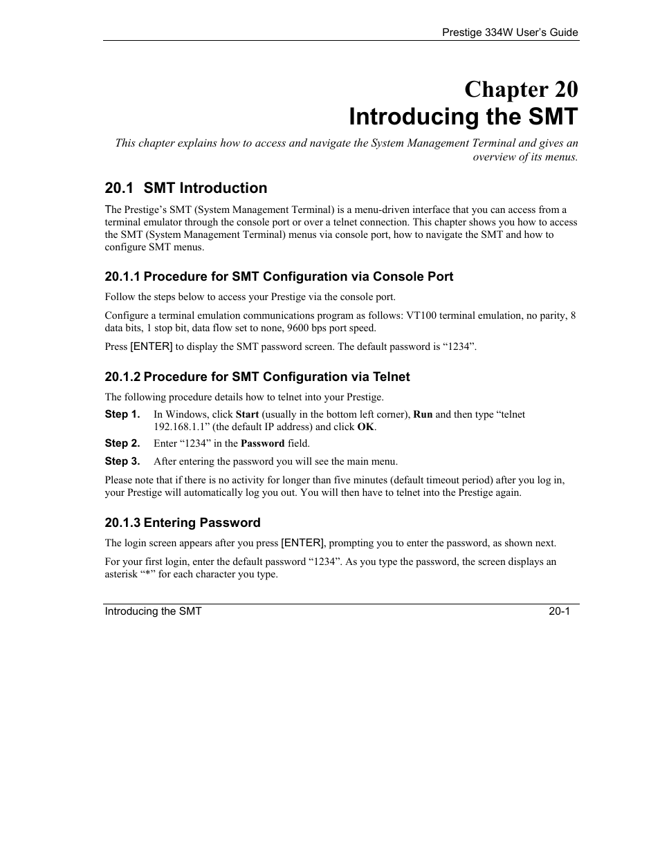 Introducing the smt, Smt introduction, Procedure for smt configuration via console port | Procedure for smt configuration via telnet, Entering password, Chapter 20 introducing the smt | ZyXEL Communications P-334W User Manual | Page 283 / 496