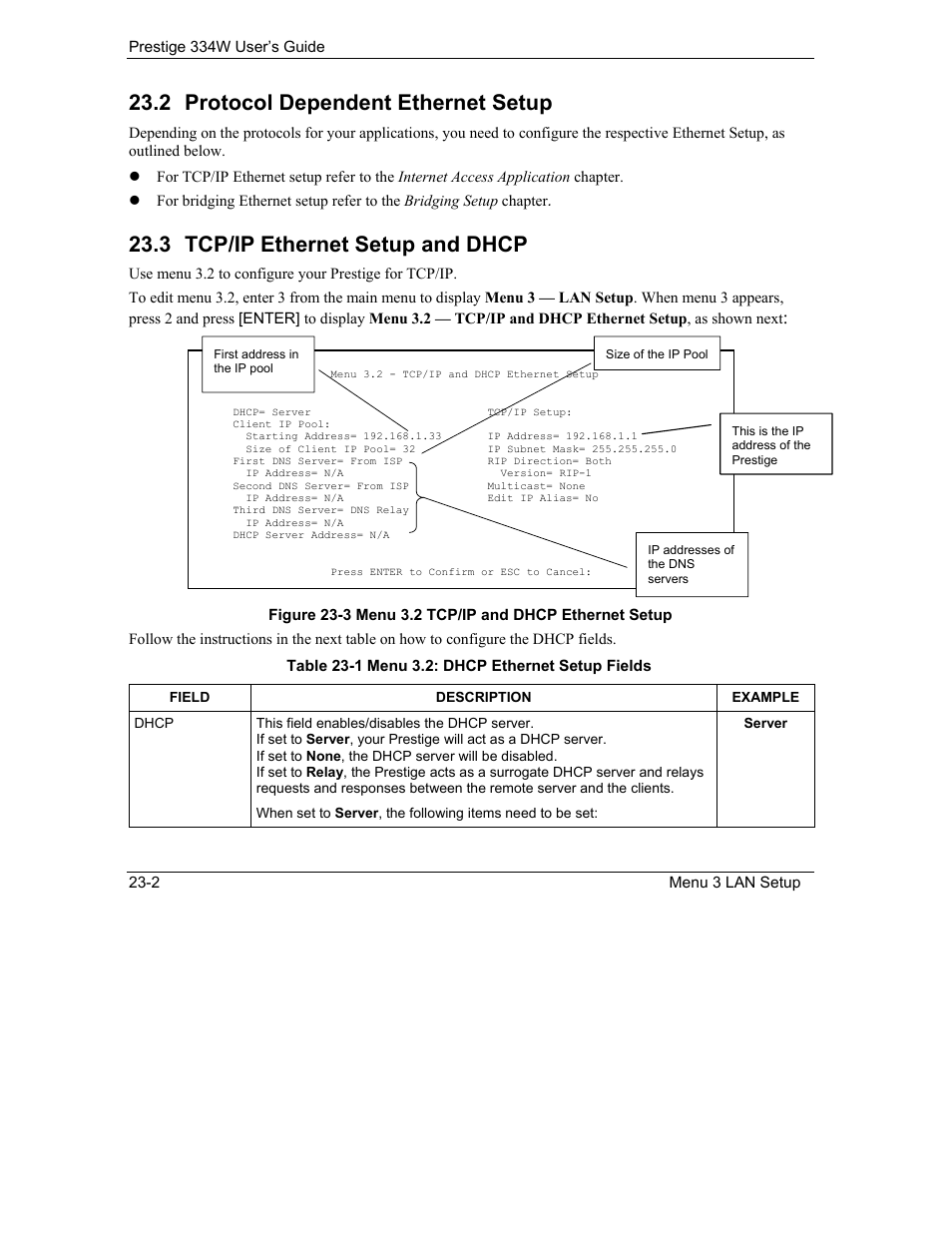 Protocol dependent ethernet setup, Tcp/ip ethernet setup and dhcp, 2 protocol dependent ethernet setup | 3 tcp/ip ethernet setup and dhcp | ZyXEL Communications P-334W User Manual | Page 298 / 496