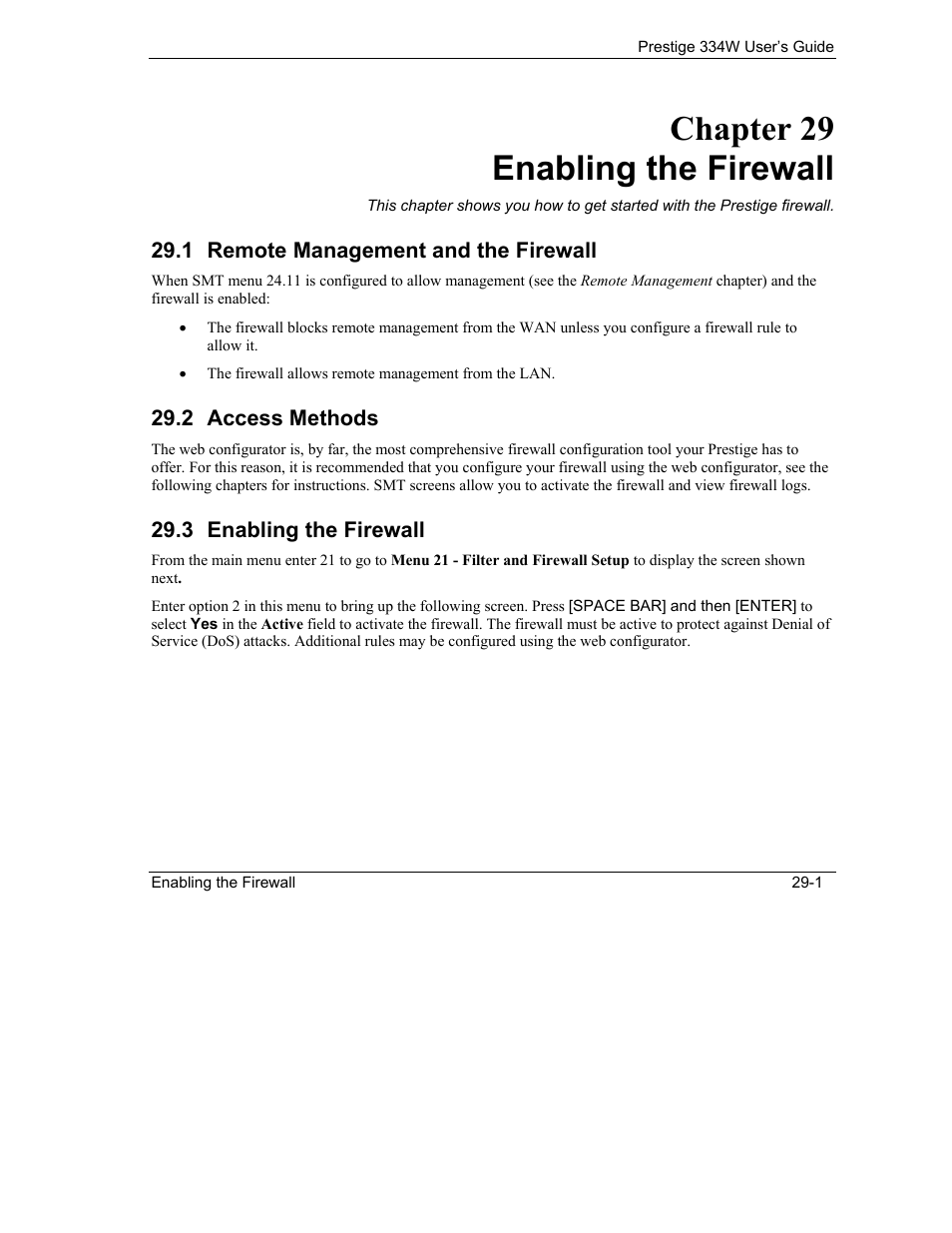 Enabling the firewall, Remote management and the firewall, Access methods | Chapter 29 enabling the firewall | ZyXEL Communications P-334W User Manual | Page 353 / 496