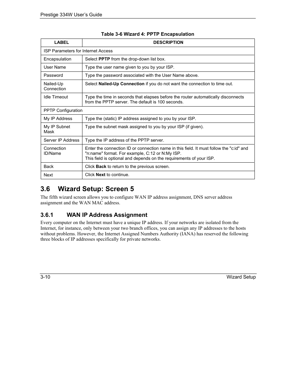 Wizard setup: screen 5, Wan ip address assignment, 6 wizard setup: screen 5 | ZyXEL Communications P-334W User Manual | Page 58 / 496