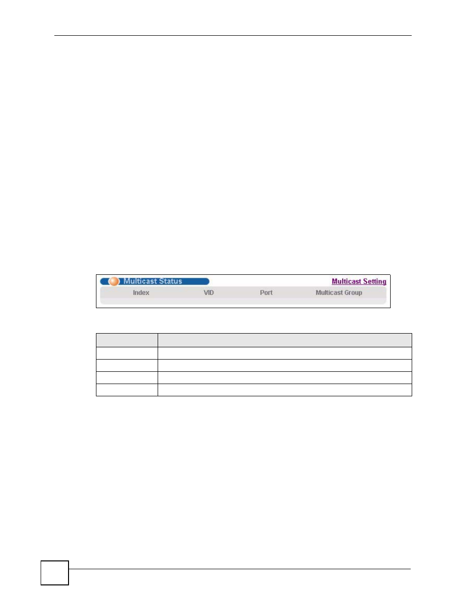 4 igmp snooping and vlans, 2 multicast status, 3 multicast setting | Figure 82 advanced application > multicast, Table 53 multicast status | ZyXEL Communications GS-4024 User Manual | Page 172 / 462