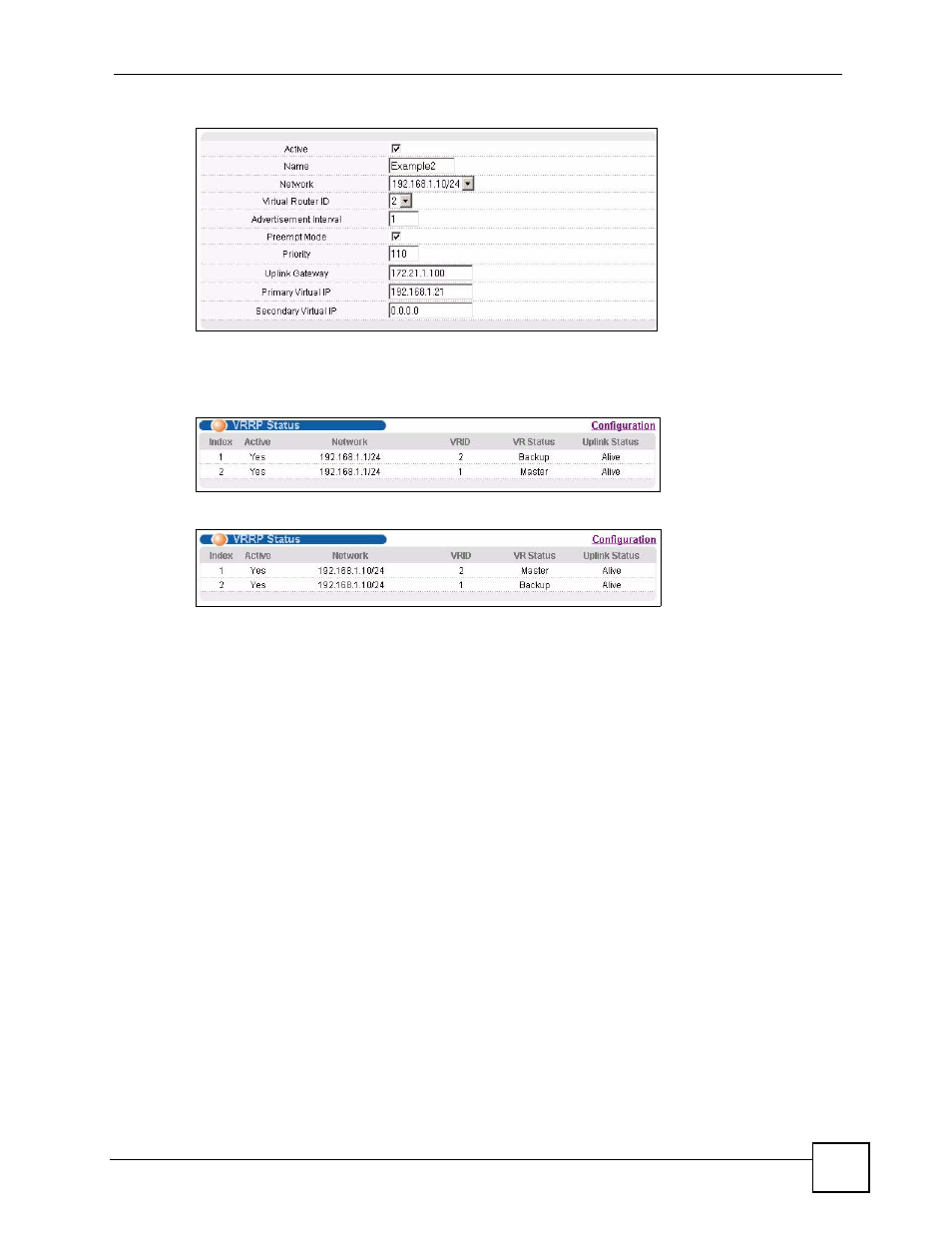 Figure 166 vrrp example 2: vrrp status on switch a, Figure 167 vrrp example 2: vrrp status on switch b | ZyXEL Communications GS-4024 User Manual | Page 275 / 462
