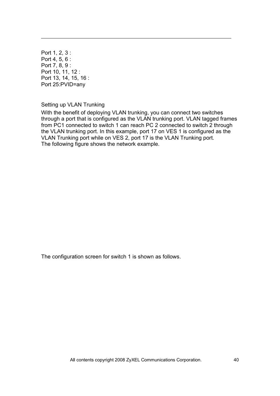 ZyXEL Communications VES-1616 User Manual | Page 41 / 118
