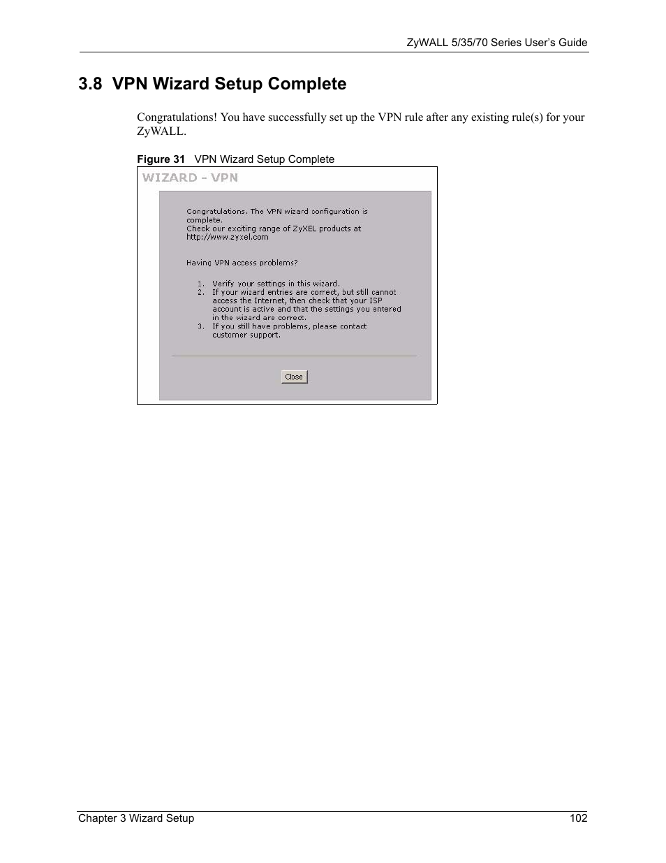 8 vpn wizard setup complete, Figure 31 vpn wizard setup complete | ZyXEL Communications 70 Series User Manual | Page 102 / 807