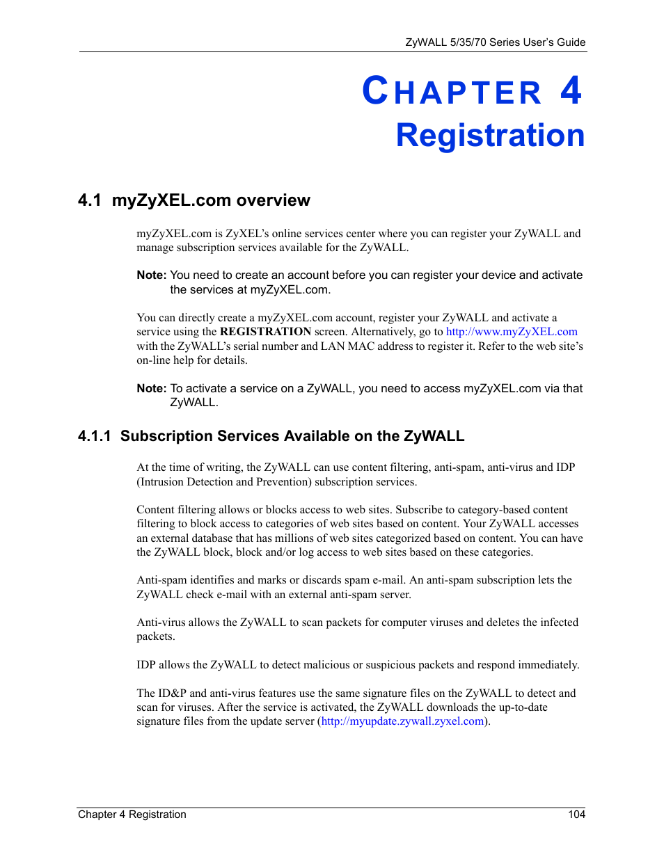 Registration, 1 myzyxel.com overview, 1 subscription services available on the zywall | Chapter 4 registration, 1 my | ZyXEL Communications 70 Series User Manual | Page 104 / 807