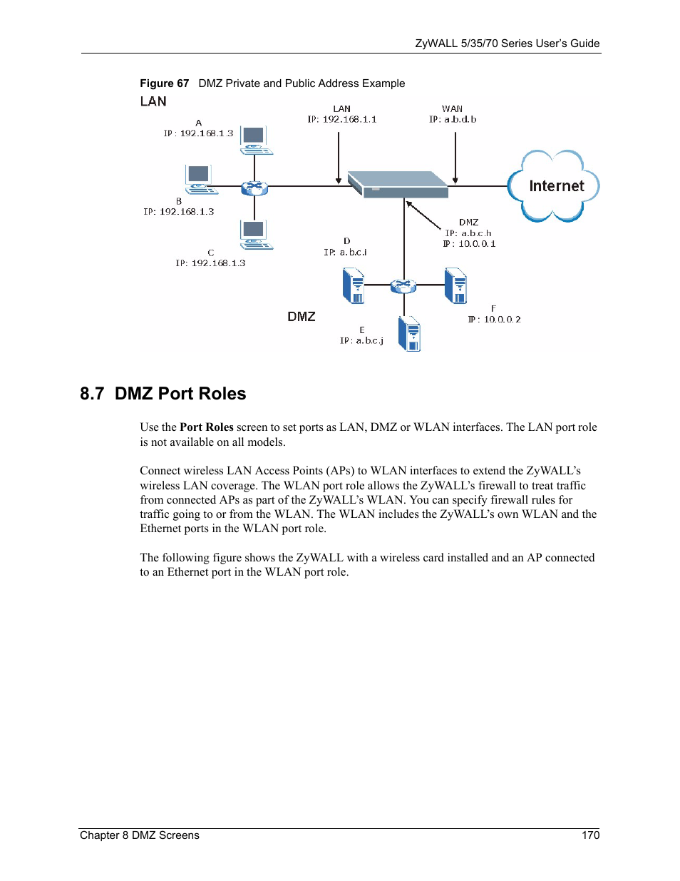 7 dmz port roles, Figure 67 dmz private and public address example | ZyXEL Communications 70 Series User Manual | Page 170 / 807