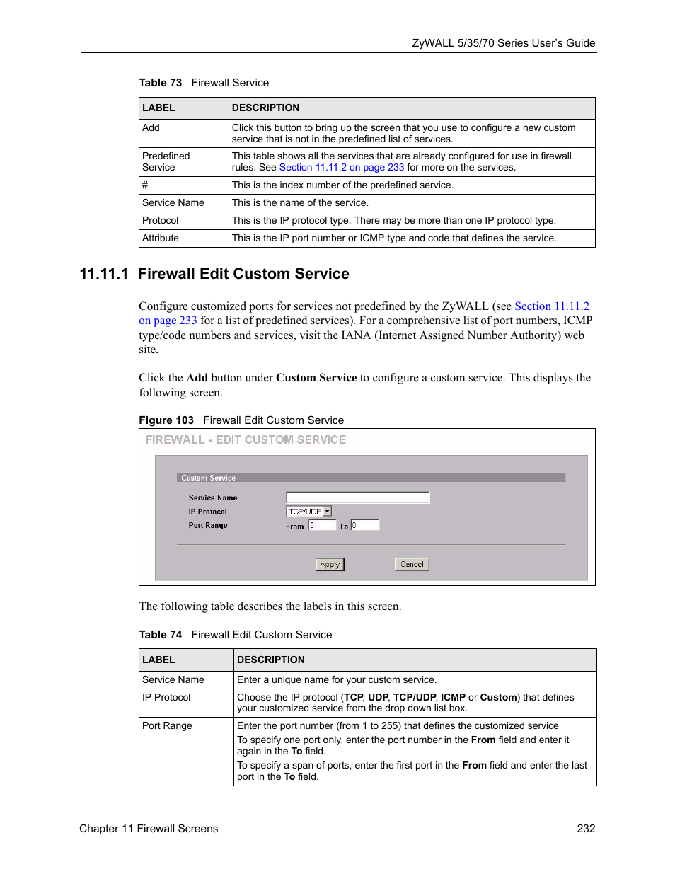 1 firewall edit custom service, Figure 103 firewall edit custom service, Table 74 firewall edit custom service | ZyXEL Communications 70 Series User Manual | Page 232 / 807