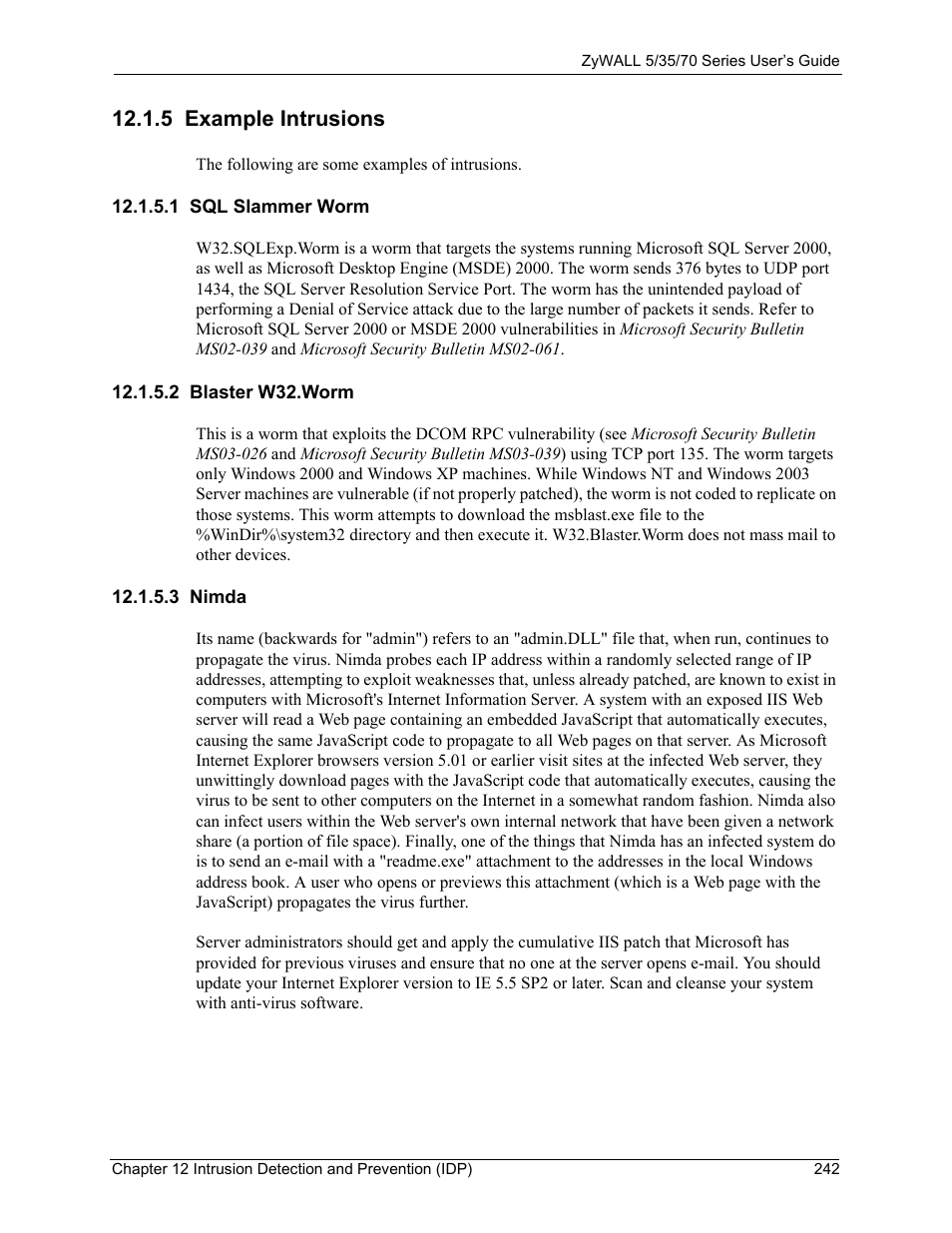 5 example intrusions, 1 sql slammer worm, 2 blaster w32.worm | 3 nimda | ZyXEL Communications 70 Series User Manual | Page 242 / 807
