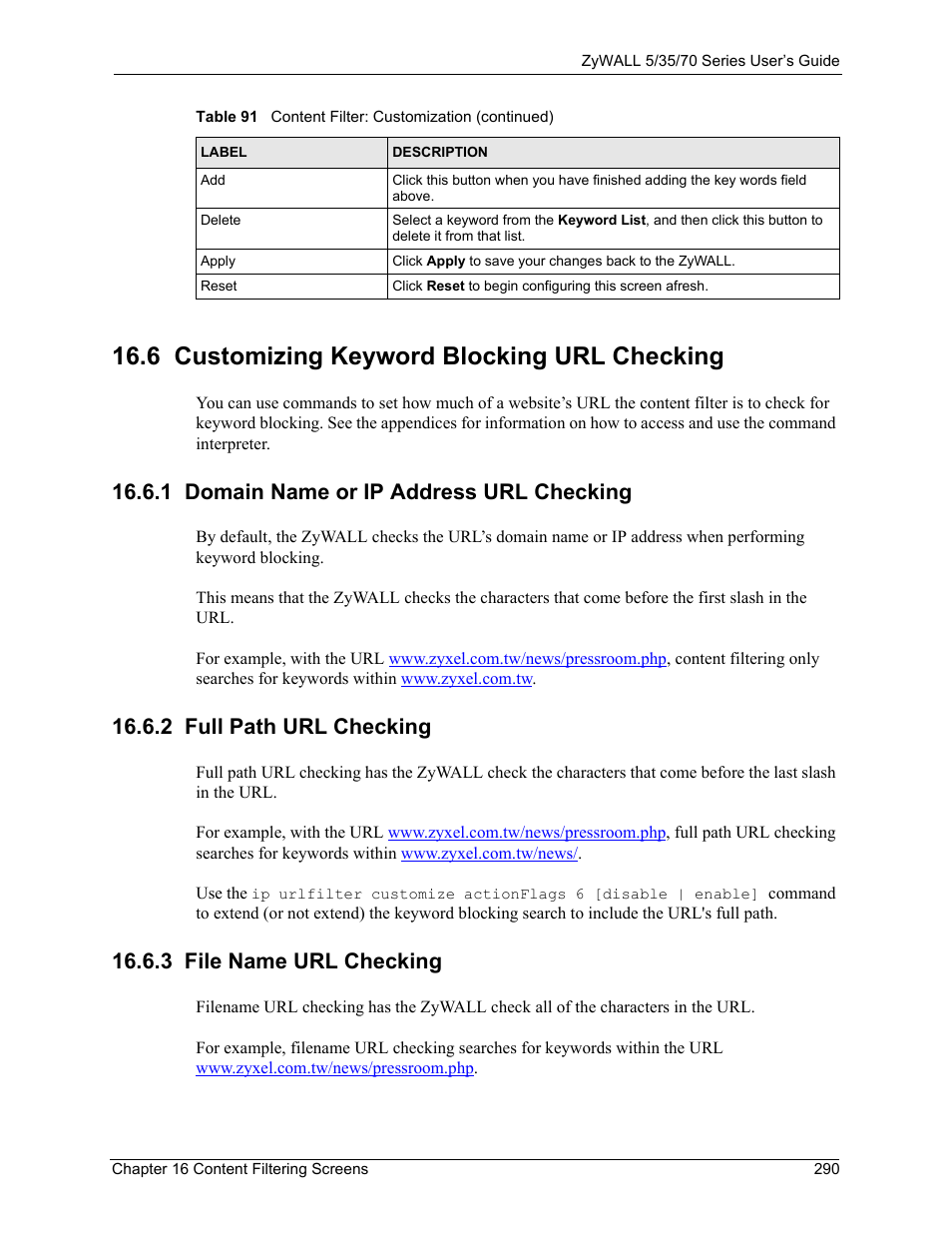 6 customizing keyword blocking url checking, 1 domain name or ip address url checking, 2 full path url checking | 3 file name url checking | ZyXEL Communications 70 Series User Manual | Page 290 / 807