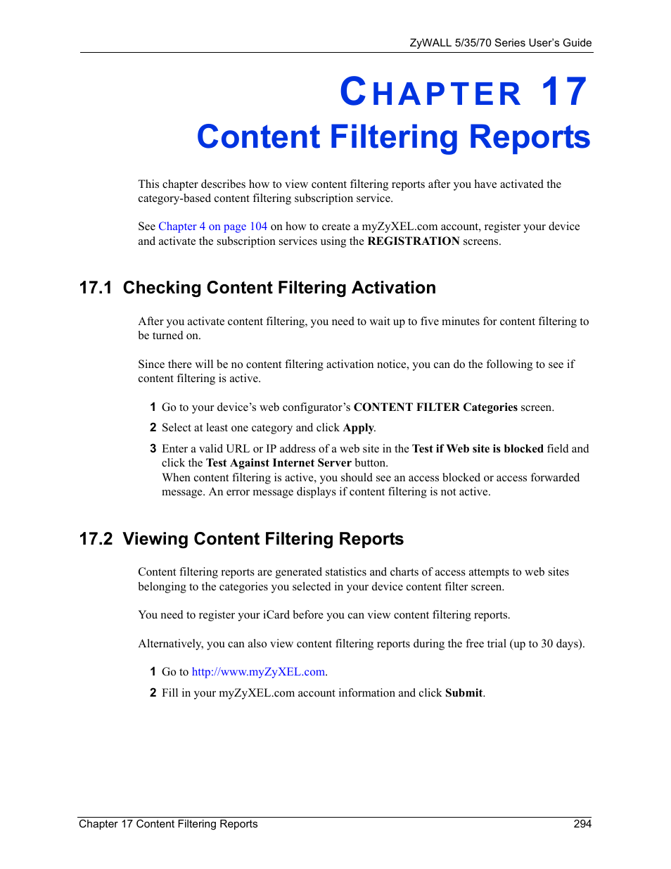 Content filtering reports, 1 checking content filtering activation, 2 viewing content filtering reports | Chapter 17 content filtering reports | ZyXEL Communications 70 Series User Manual | Page 294 / 807