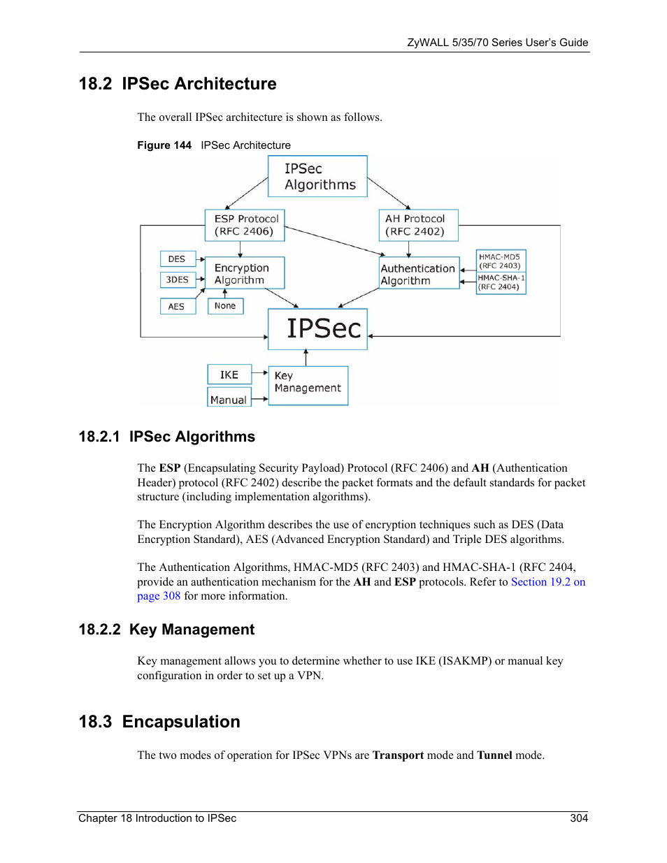 2 ipsec architecture, 1 ipsec algorithms, 2 key management | 3 encapsulation, 1 ipsec algorithms 18.2.2 key management, Figure 144 ipsec architecture | ZyXEL Communications 70 Series User Manual | Page 304 / 807