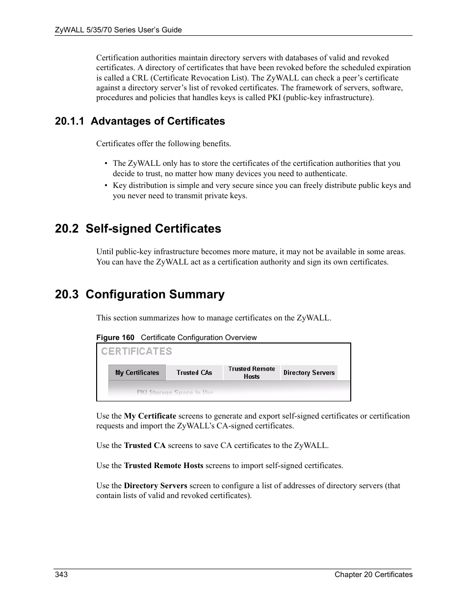 1 advantages of certificates, 2 self-signed certificates, 3 configuration summary | Figure 160 certificate configuration overview | ZyXEL Communications 70 Series User Manual | Page 343 / 807