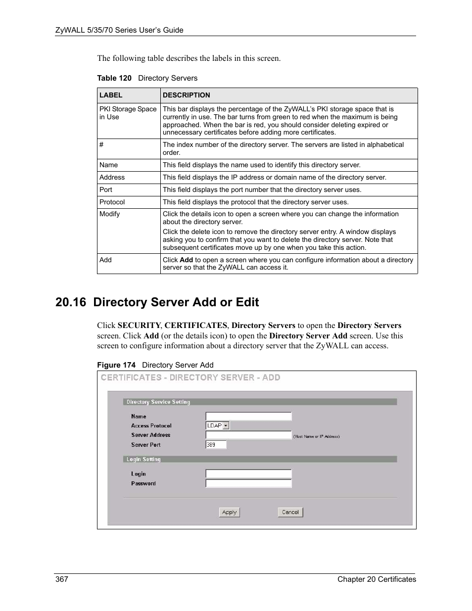 16 directory server add or edit, Figure 174 directory server add, Table 120 directory servers | ZyXEL Communications 70 Series User Manual | Page 367 / 807