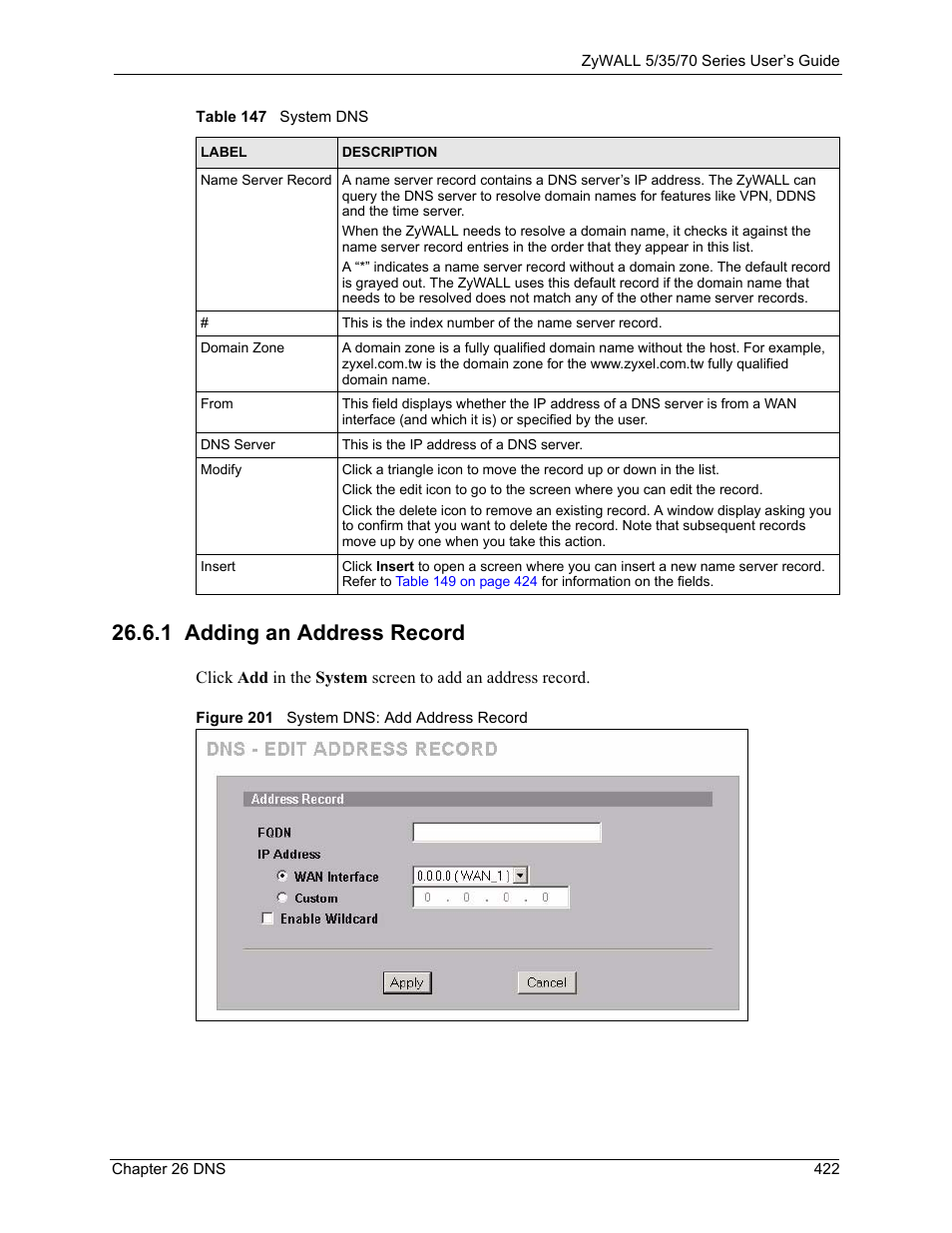 1 adding an address record, Figure 201 system dns: add address record | ZyXEL Communications 70 Series User Manual | Page 422 / 807