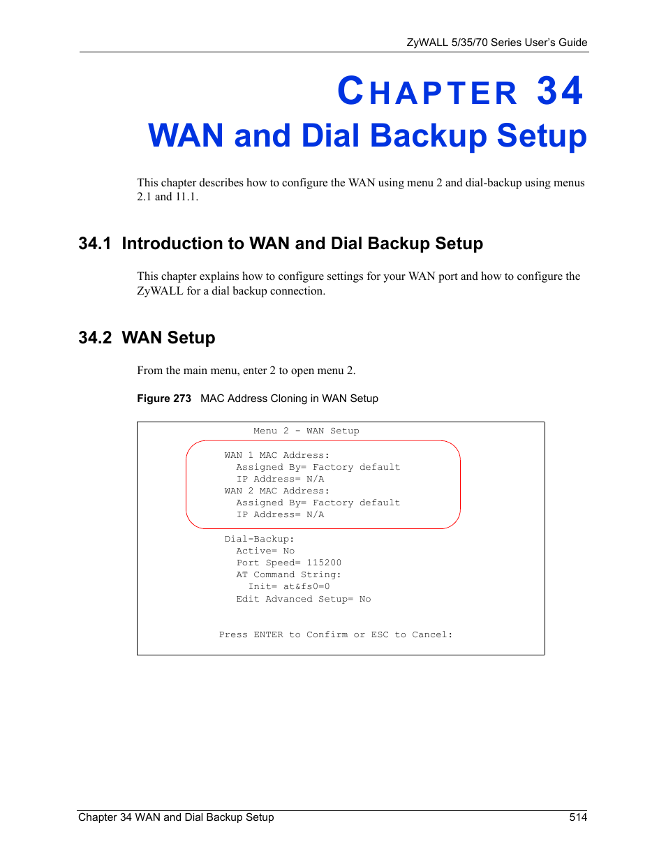 Wan and dial backup setup, 1 introduction to wan and dial backup setup, 2 wan setup | Chapter 34 wan and dial backup setup, Figure 273 mac address cloning in wan setup | ZyXEL Communications 70 Series User Manual | Page 514 / 807