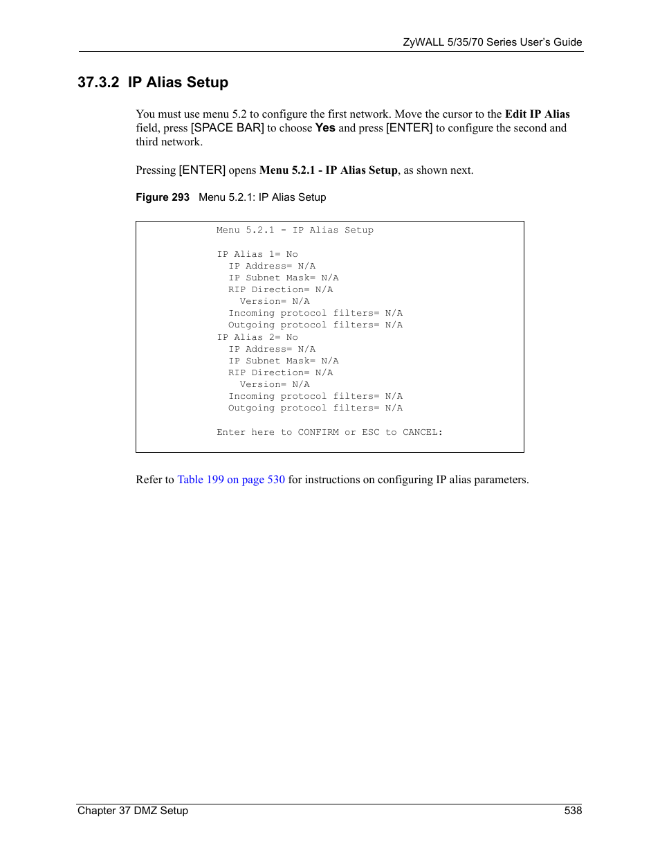 2 ip alias setup, Figure 293 menu 5.2.1: ip alias setup | ZyXEL Communications 70 Series User Manual | Page 538 / 807