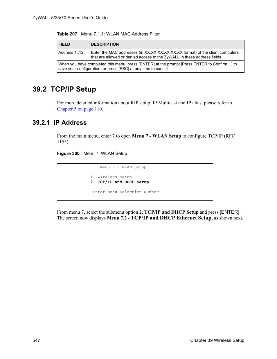 2 tcp/ip setup, 1 ip address, Figure 300 menu 7: wlan setup | ZyXEL Communications 70 Series User Manual | Page 547 / 807