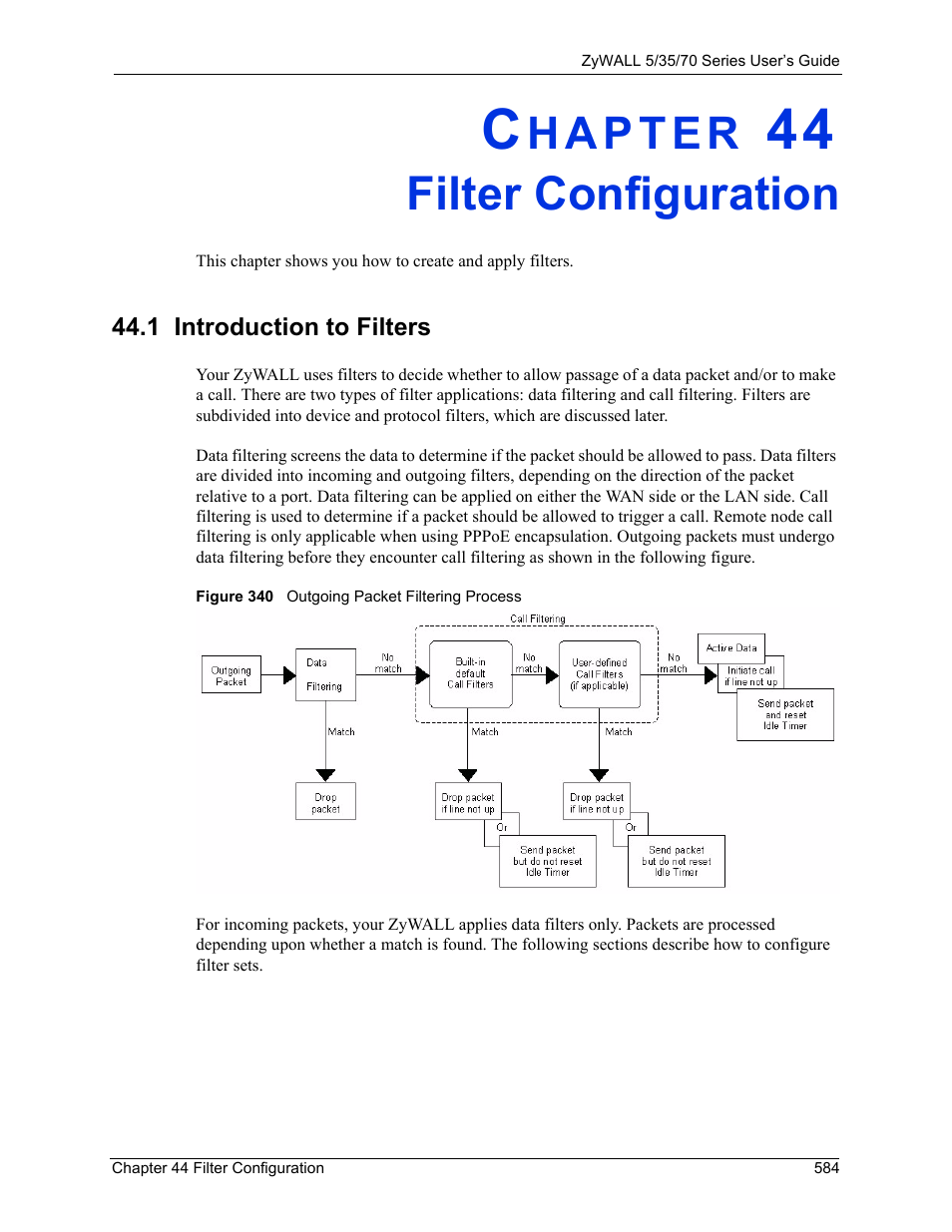 Filter configuration, 1 introduction to filters, Chapter 44 filter configuration | Figure 340 outgoing packet filtering process | ZyXEL Communications 70 Series User Manual | Page 584 / 807
