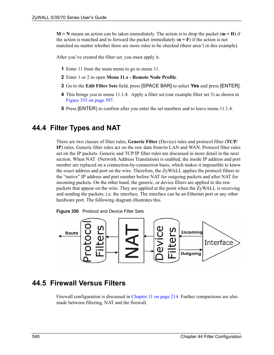 4 filter types and nat, 5 firewall versus filters, Figure 350 protocol and device filter sets | ZyXEL Communications 70 Series User Manual | Page 595 / 807