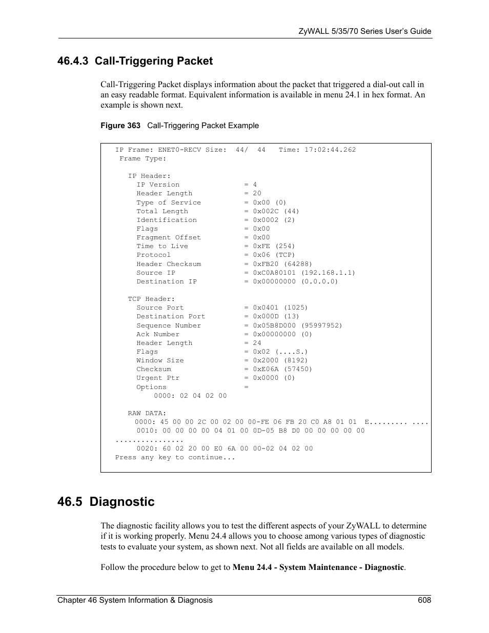 3 call-triggering packet, 5 diagnostic, Figure 363 call-triggering packet example | ZyXEL Communications 70 Series User Manual | Page 608 / 807