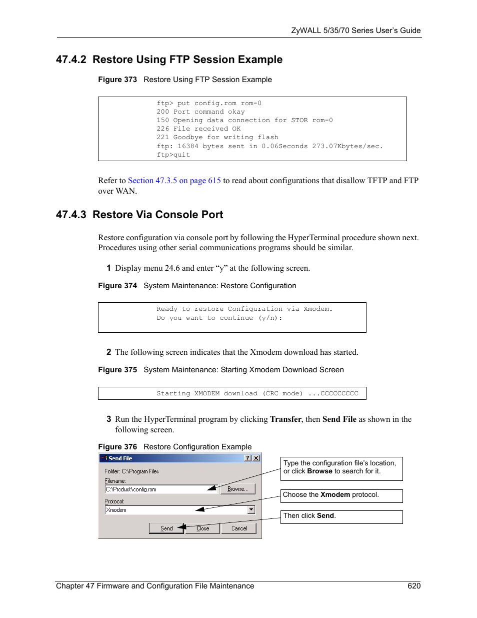 2 restore using ftp session example, 3 restore via console port | ZyXEL Communications 70 Series User Manual | Page 620 / 807