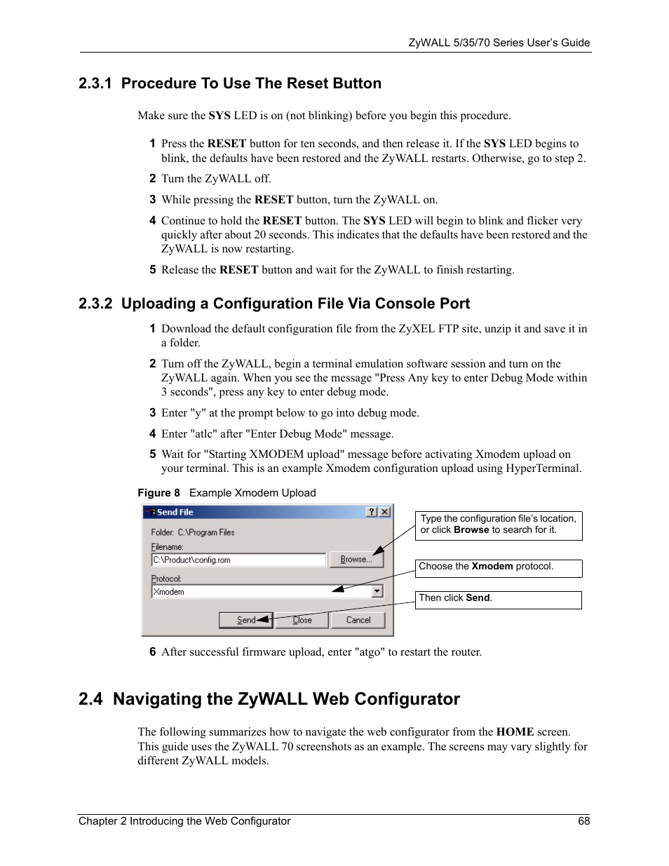 1 procedure to use the reset button, 2 uploading a configuration file via console port, 4 navigating the zywall web configurator | Figure 8 example xmodem upload | ZyXEL Communications 70 Series User Manual | Page 68 / 807