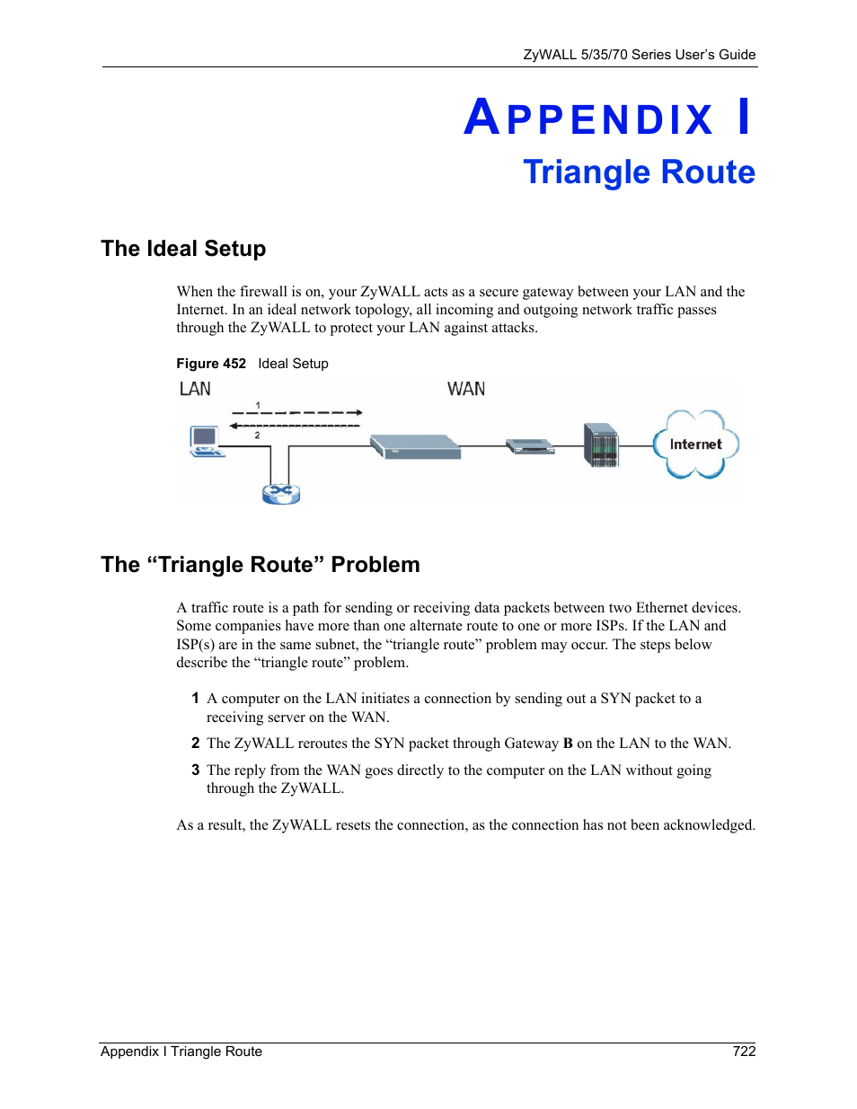 I. triangle route, The ideal setup, The “triangle route” problem | Appendix i triangle route, Figure 452 ideal setup, Triangle route | ZyXEL Communications 70 Series User Manual | Page 722 / 807